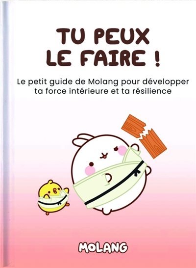 Tu vas y arriver ! : les...