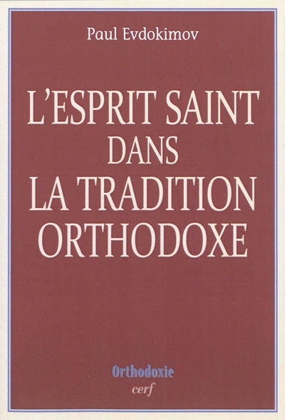 L'Esprit Saint dans la tradition orthodoxe