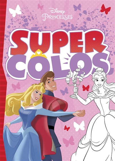 Disney princesses : super colos