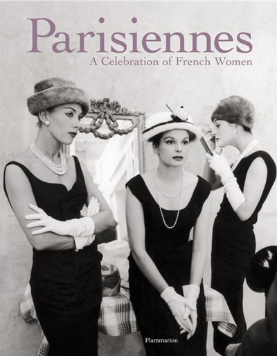 Parisiennes : a celebration of french women