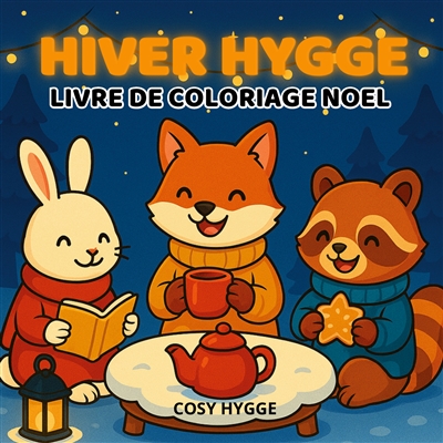 Hiver Hygge : Livre de...