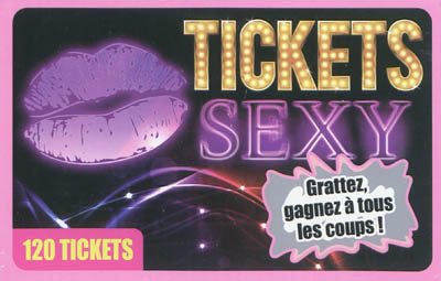 Tickets sexy : grattez, gagnez à tous les coups !