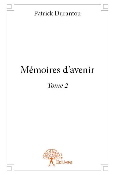 Mémoires d'avenir