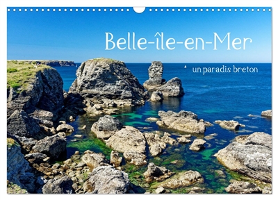 Belle-île-en-Mer : un paradis breton (Calendrier mural 2025 DIN A3 vertical), CALVENDO calendrier mensuel : Images d’une île aux nombreux visages
