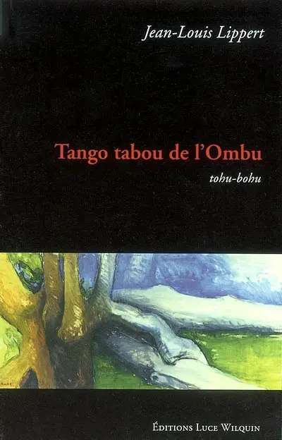 Tango tabou de l'Ombu : tohu-bohu