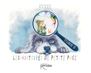 Les Histoires de Petite-Puce : Tome 3