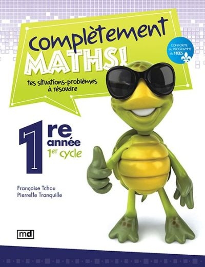 Complètement maths! : 1re année