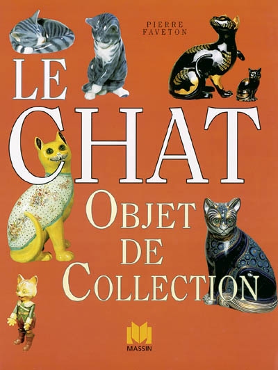 Animaux de collection : Le Chat