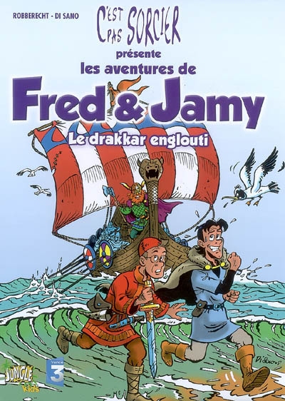 Les aventures de Fred & Jamy. Vol. 2. Le drakkar englouti