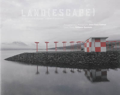 Land(escape) : un sentiment de paysage. A sense of landscape