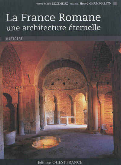 La France romane : une architecture éternelle