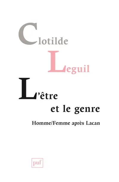 L'être et le genre : homme-femme après Lacan