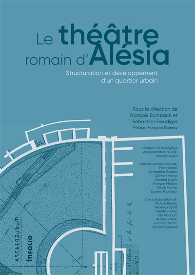 Le théâtre romain d'Alésia : structuration et développement d'un quartier urbain