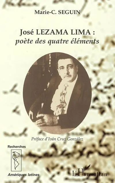 José Lezama Lima : poète des quatre éléments