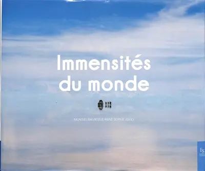 Immensités du monde