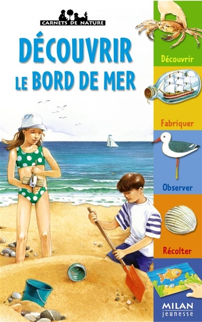 Découvrir le bord de mer