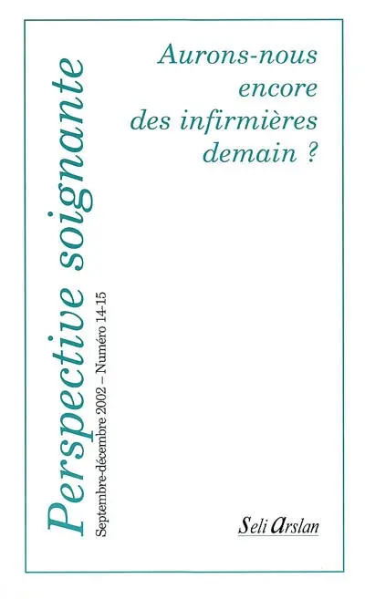 Aurons-nous encore des infirmières demain ?