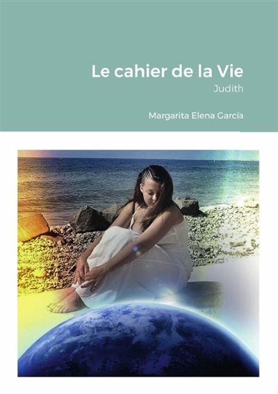 Le cahier de la Vie : Judith