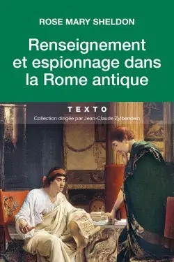 Renseignement et espionnage dans la Rome antique