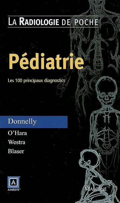 Pédiatrie : les 100 principaux diagnostics