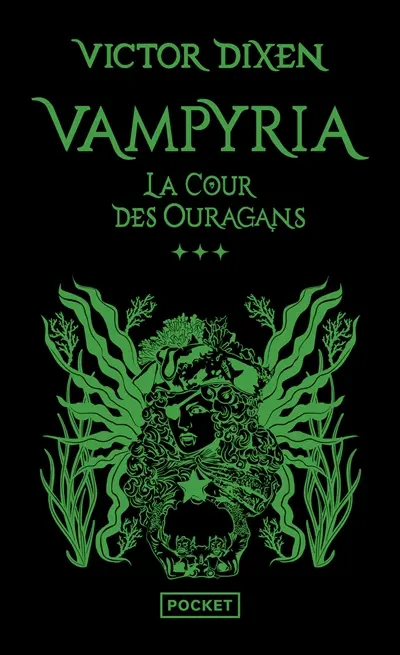 Vampyria. Vol. 3. La cour des ouragans