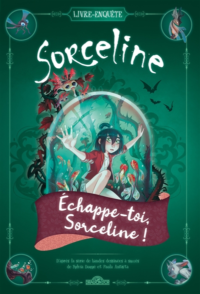 Sorceline : échappe-toi,...