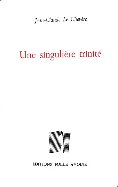 Une singulière trinité