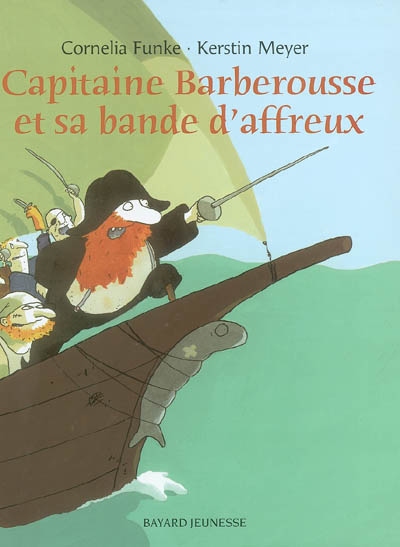 Capitaine Barberousse et sa bande d'affreux