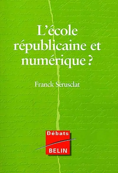 L'école républicaine et numérique ?