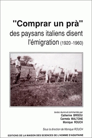 Comprar un pra : des paysans italiens disent l'émigration (1920-1960)
