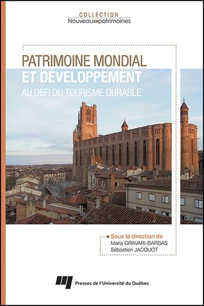 Patrimoine mondial et développement : au défi du tourisme durable