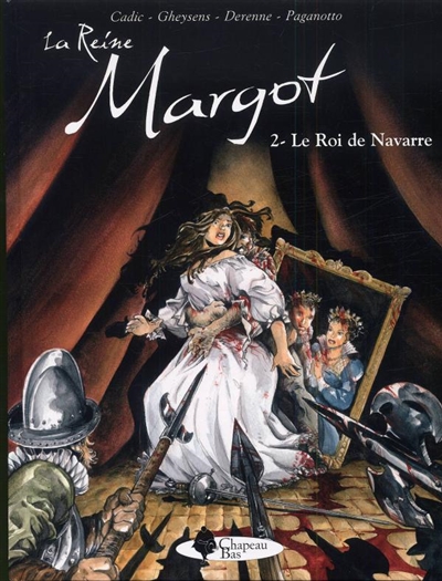 La reine Margot. Vol. 2. Le roi de Navarre
