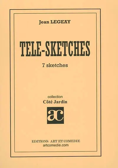 Télé-sketches. Vol. 1. 7 sketches
