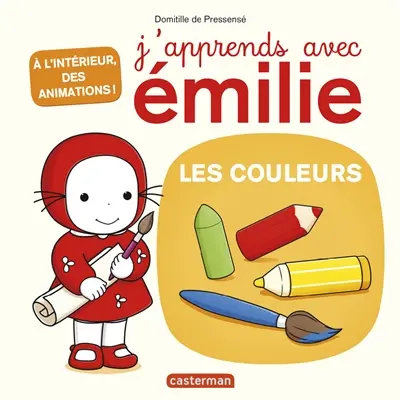 J'apprends avec Emilie. Les couleurs
