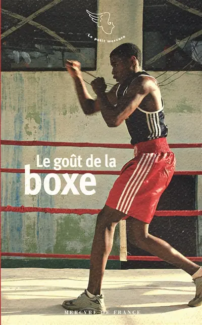Le goût de la boxe