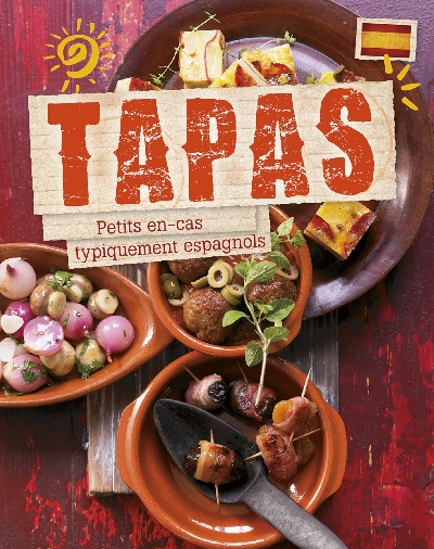 Tapas : petits en-cas typiquement espagnols