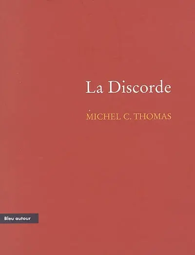 La discorde : récit