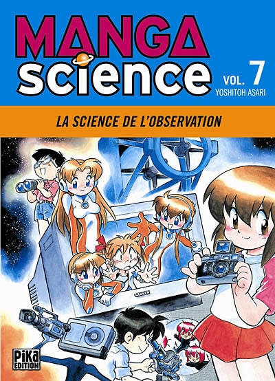 Manga science. Vol. 7. La science de l'observation