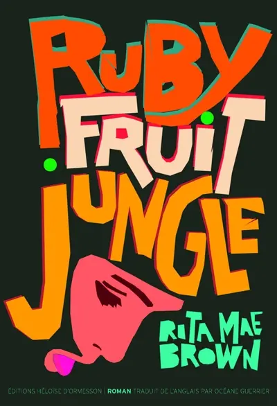 Rubyfruit jungle