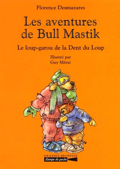 Les aventures de Bull Mastik : le loup-garou de la dent