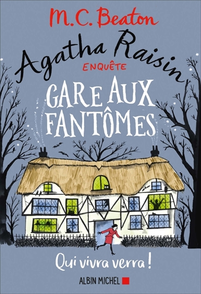 Agatha Raisin enquête. Vol....