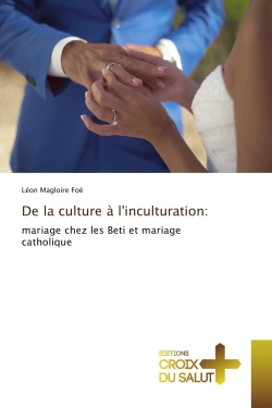 De la culture à l'inculturation