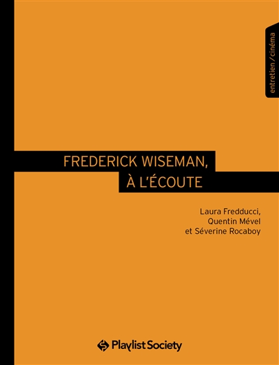 Frederick Wiseman, à l'écoute