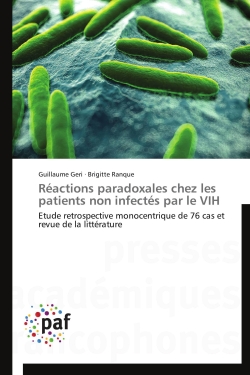 Réactions paradoxales chez les patients non infectés par le VIH : Etude retrospective monocentrique de 76 cas et revue de la littérature