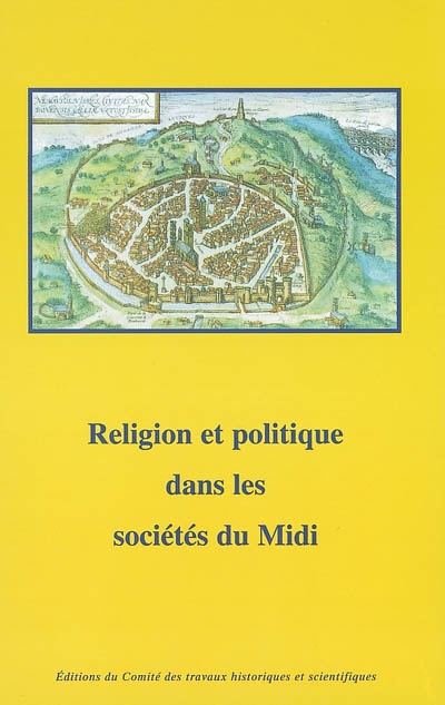 Religion et politique dans les sociétés du Midi