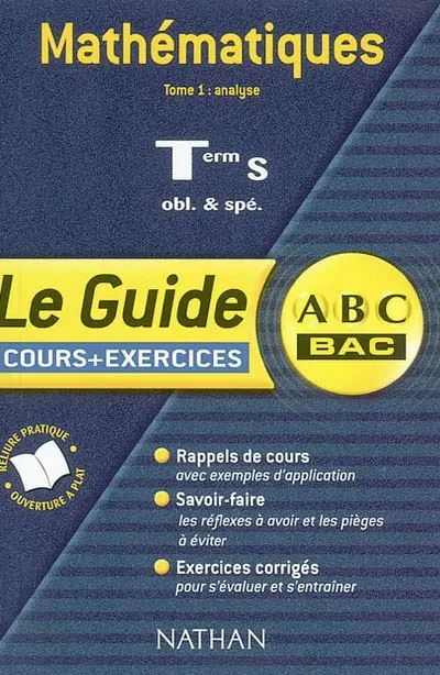 Mathématiques, terminale S obligatoire et spécialité : cours et exercices. Vol. 2. Analyse