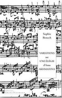 Variations sur une élégie d'Anna Akhmatova