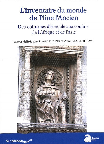 L'inventaire du monde de Pline l'Ancien : des colonnes d'Hercule aux confins de l'Afrique et de l'Asie