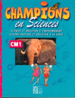 Champions en sciences : activités CM1