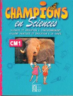 Champions en sciences : activités CM1